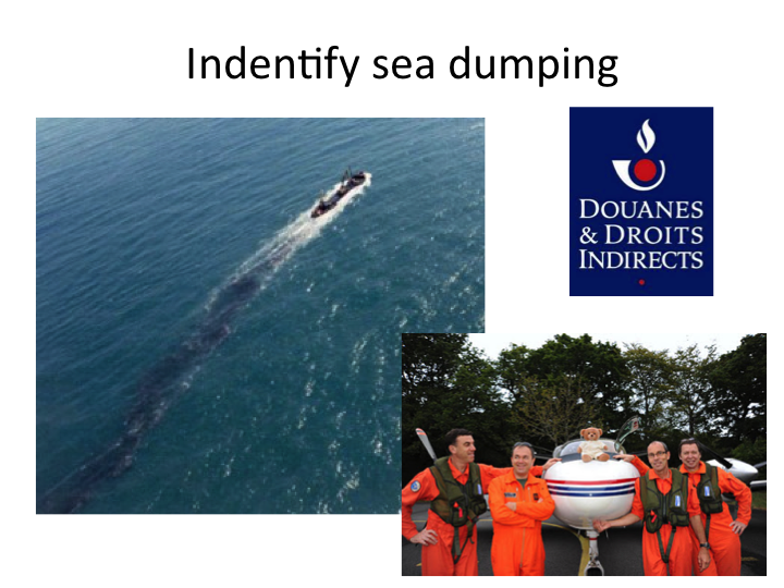 Indentify sea dumping